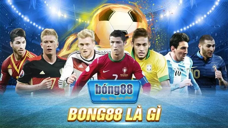 Bong88 là gì?