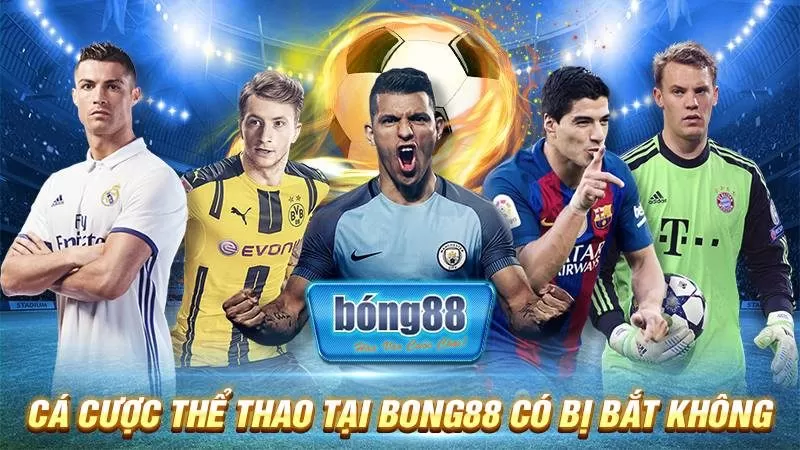 Cá cược thể thao tại Bong88 có bị bắt không?